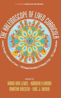 Libro The Kaleidoscope Of Lived Curricula: Learning Throu...