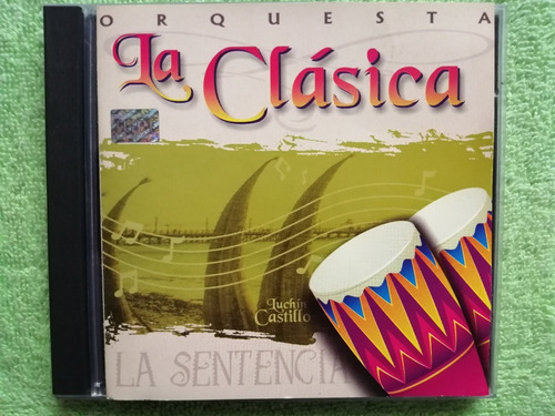 Eam Cd Orquesta La Clasica D Luis Castillo La Sentencia 2001