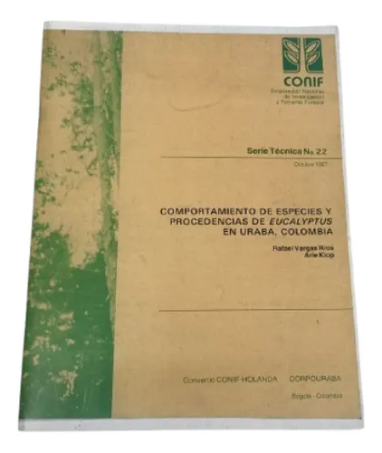 Comportamiento De Especies Procedentes De Eucalyptus Urabá