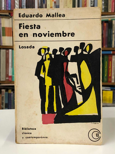 Fiesta En Noviembre - Eduardo Mallea - Losadaw
