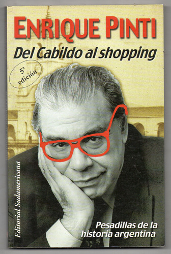 Del Cabildo Al Shopping - Enrique Pinti - Usado Impecable