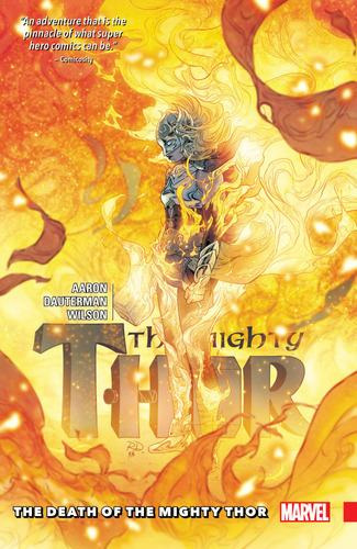 The Mighty Thor The Death Of Th Mighty Thor Vol 5 (ingles)