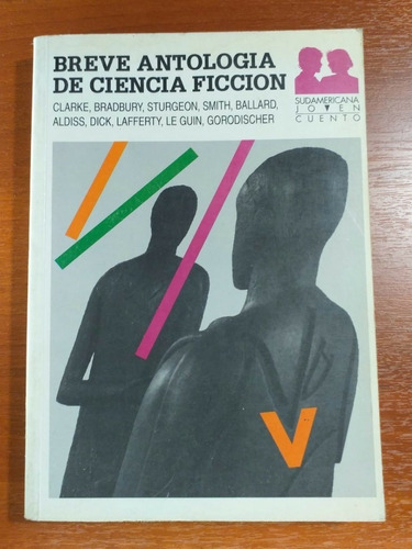 Breve Antología De Ciencia Ficción Clarke Bradbury Y Otros