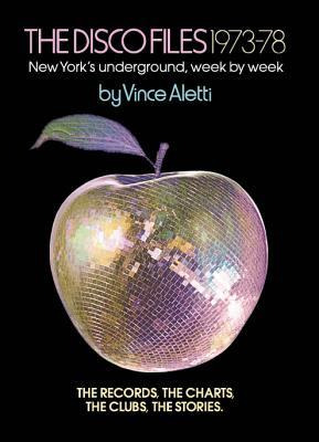 The Disco Files 1973-78 - Vince Aletti