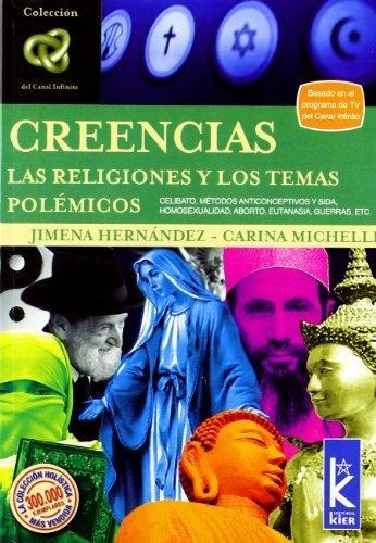 Creencias Las Relegiones Y Los Temas Polemicos - Hernandez