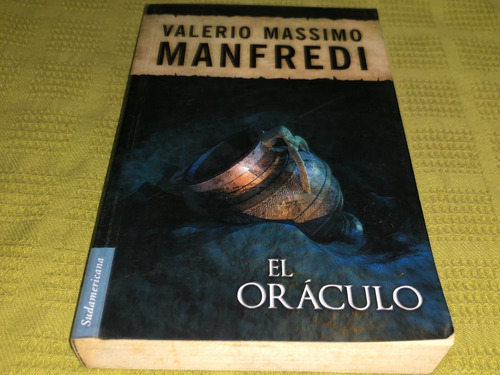 El Oráculo - Valerio M. Manfredi - Sudamericana