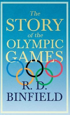 Libro The Story Of The Olympic Games - R.d. Binfield