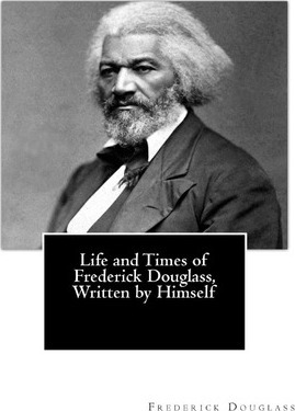 Libro Life And Times Of Frederick Douglass, Written By Hi...