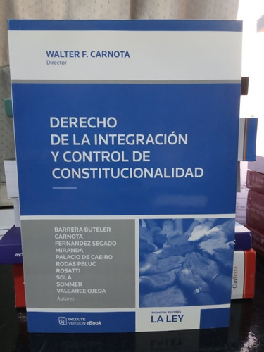 Derecho De La Integracion Y Control De Constitucionalidad