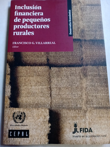 Libro Inclusión Financiera De Pequeños Productores Rurales