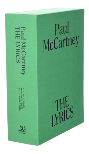 The Lyrics - Paul Mc Cartney (1956 To The Present)