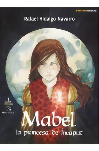 Mabel La Princesa De Ãâncaput, De Hidalgo, Rafael. Editorial Monte Carmelo, Tapa Blanda En Español