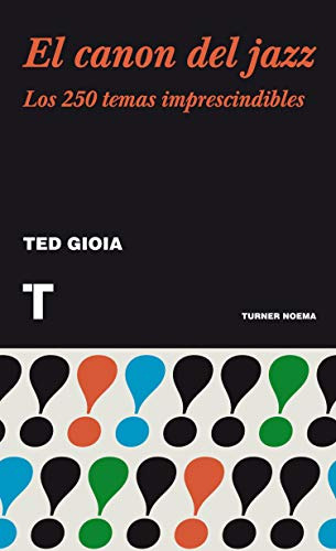 Libro El Canon Del Jazz De Gioia Ted