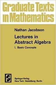 Lectures In Abstract Algebra I Basic Concepts (graduate Text