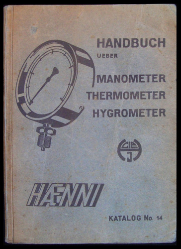 Handbuch Haenni. Manometer. Thermometer. Hygrometer. 49n 694