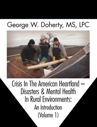 Libro Crisis In The American Heartland : Disasters & Ment...