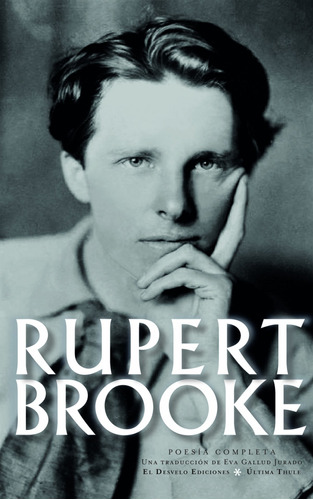 Rupert Brooke - Chawner Brooke, Rupert