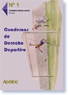 Cuadernos De Derecho Deportivo Nº 1 - Frega Navía, Ricardo