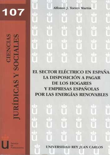 Libro Sector Eléctrico En España: La Disposición A Pagar De