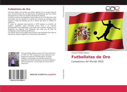 Libro: Futbolistas De Oro: Campeones Del Mundo 2010 (spanish