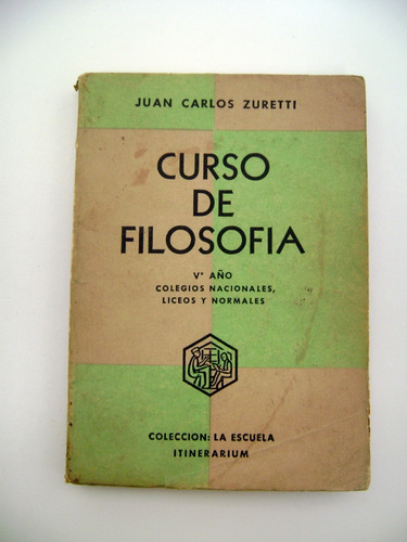 Curso De Filosofia Zuretti Itinerarium 5to Año Papel Boedo