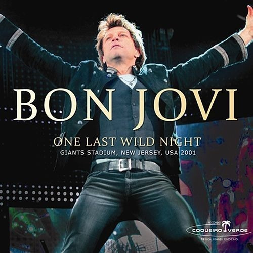 Bon Jovi - One Last Wild Night Usa 2001 (cd)