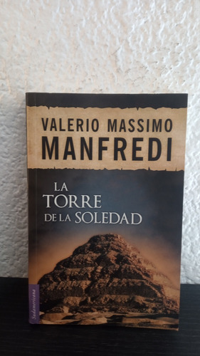 La Torre De La Soledad - Valerio Massimo Manfredi