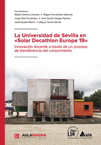 La Universidad De Sevilla- Solar Decathlon Europe 19 -   - 