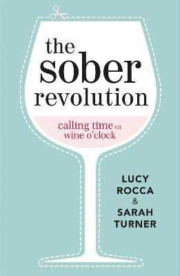 Libro The Sober Revolution - Lucy Rocca