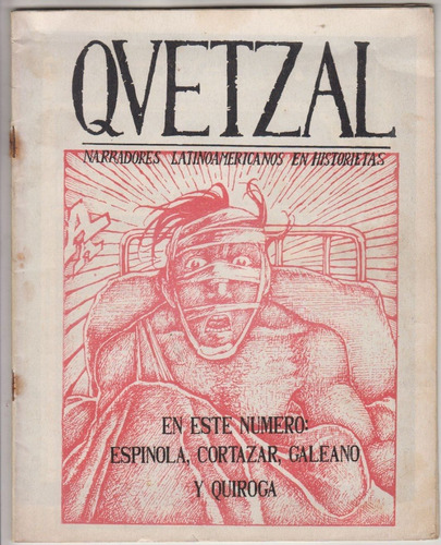 Comic Uruguay Revista Quetzal Nº 1 Cortazar Galeano Y Otros 