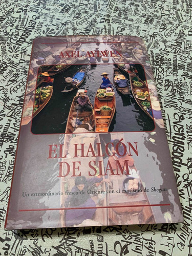 El Halcón De Siam - Axel Aylwen