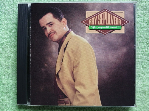 Eam Cd Ray Sepulveda Un Poquito Mas Su Album Debut 1991 Rmm 