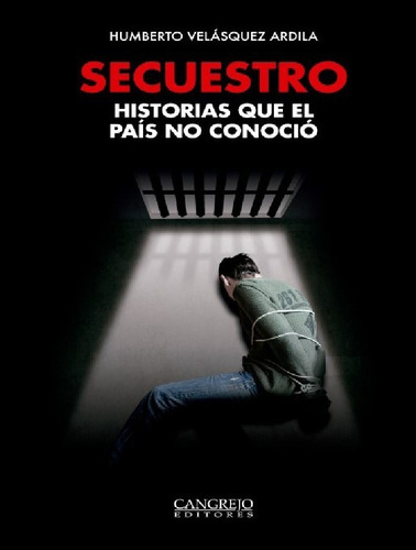 Secuestro - Humberto Velásquez Ardila - Nuevo - Original