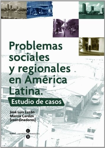 Libro Problemas Sociales Y Regionales En America L  De Luzon
