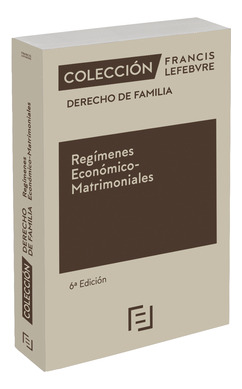 Libro Regímenes Económico Matrimoniales 6ª Edc Colección Der