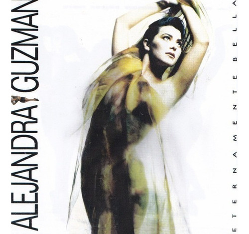 Alejandra Guzmán- Enternamente Bella- Cd- Disco- Nuevo