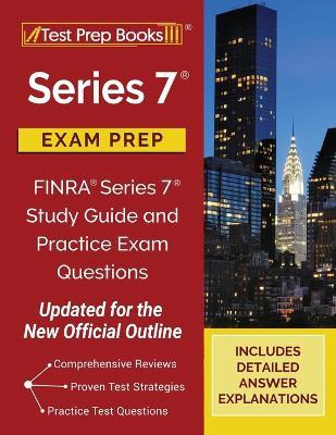 Series 7 Exam Prep : Finra Series 7 Study Guide And Pract...