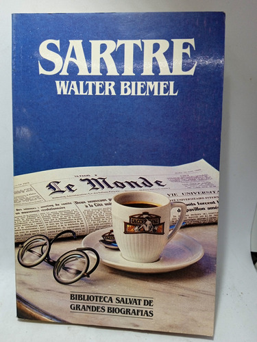 Sartre - Walter Biemel - Biblioteca Salvat - Literatura 