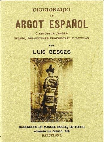 Libro Diccionario De Argot Español O Lenguaje Jergal Git De