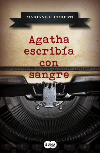 Libro Agatha Escribía Con Sangre De Fernández Urresti Marian