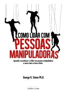 Como Lidar Com Pessoas Manipuladoras