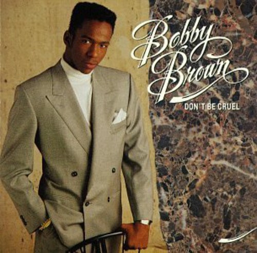 Bobby Brown Don't Be Cruel Cd