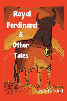 Libro Royal Ferdinand And Other Tales - Ford, Don G.