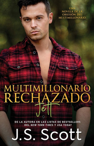 Libro: Multimillonario Rechazado ~ Jett (la Obsesión Del En