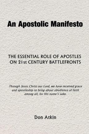 An Apostolic Manifesto - Don Atkin (paperback)