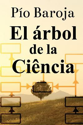 Libro El Ã¡rbol De La Ciãªncia - Baroja, Pio