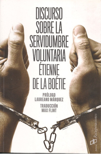 Discurso Sobre La Servidumbre Voluntaria Etienne De La Boeti
