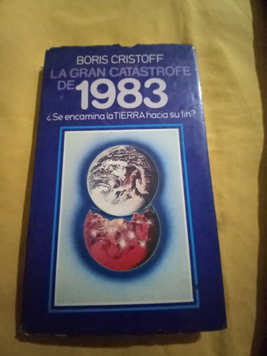 Circulo De Lectores - La Gran Catastrofe De 1983 - 