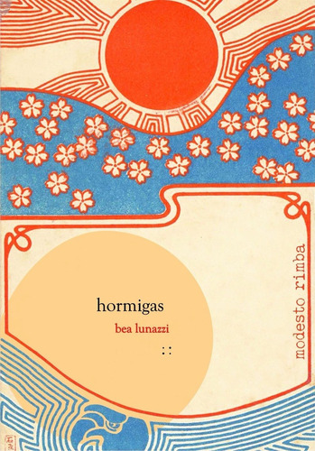 Hormigas, De Bea Lunazzi. Editorial Modesto Rimba En Español