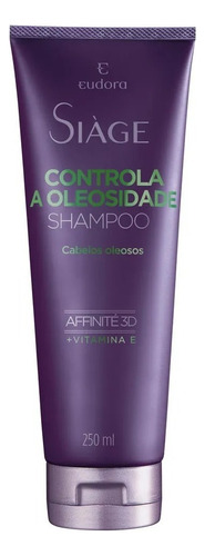 Eudora Siàge Controla A Oleosidade Shampoo 250ml